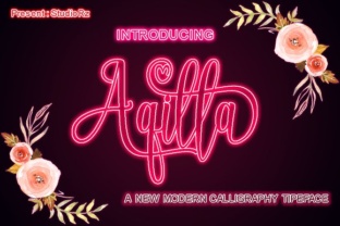 Aqilla: A Modern Calligraphy Font for Creative Makers