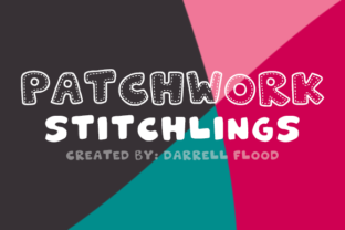 Patchwork Stitchlings: A Playful Decorative Font for Digital Creativity